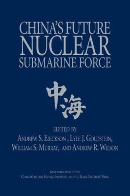 China's Future Nuclear Submarine Force book cover