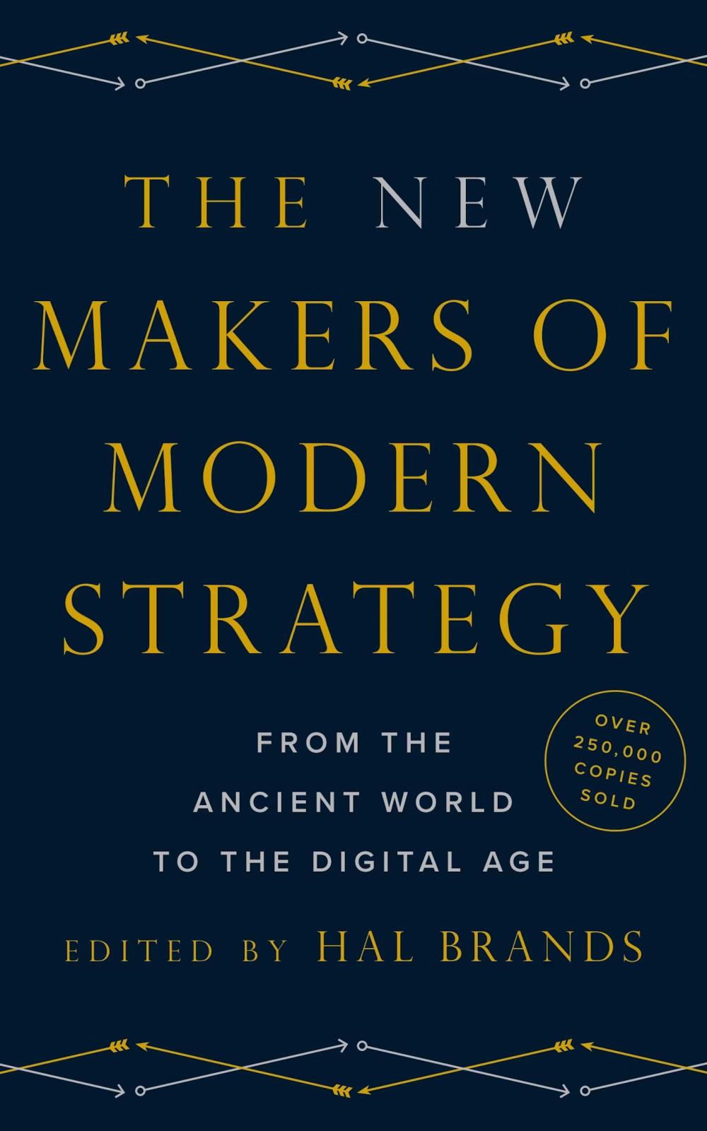 The New Makers of Modern Strategy: From the Ancient World to the Digital Age cover image