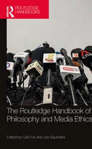 The Routledge Handbook of Philosophy and Media Ethics cover image