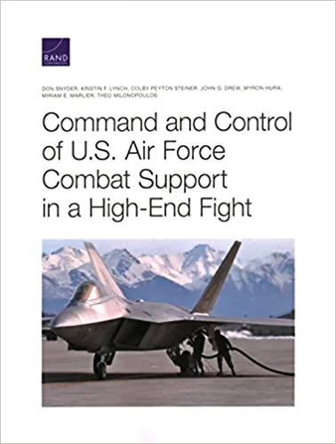 Command and Control of U.S. Air Force Combat Support in a High-End Fight cover image