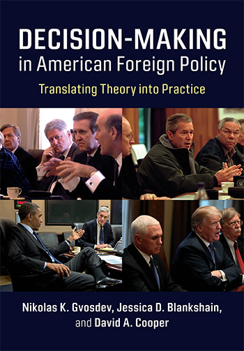 Decision-Making in American Foreign Policy, Translating Theory into Practice book cover